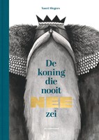 De koning die nooit nee zei