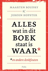 Alles wat in dit boek staat is waar (en andere denkfouten)