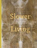 Slower Living Slower Living