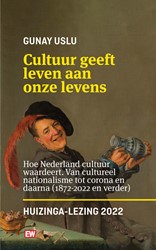 Cultuur geeft leven aan onze levens_Huizinga lezing 2022 Cultuur geeft leven aan onze levens_Huizinga lezing 2022