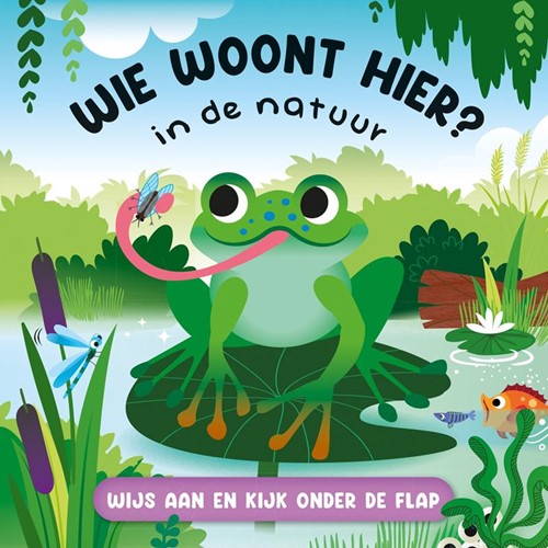 Wie woont hier? In de natuur Wie woont hier? In de natuur