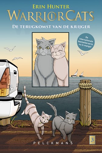 De terugkomst van de krijger Warrior Cats 3 Grijsstreeps terugkeer Warrior Cats - Manga: De terugkomst van de krijger