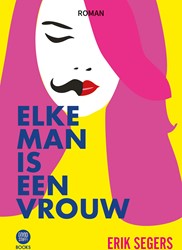 Elke man is een vrouw
