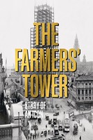 The Farmers' Tower – Story of an Icon