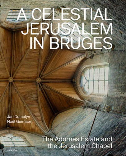 Een hemels Jeruzalem in Brugge