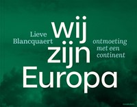 Wij zijn Europa Wij zijn Europa