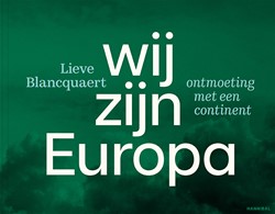 Wij zijn Europa Wij zijn Europa