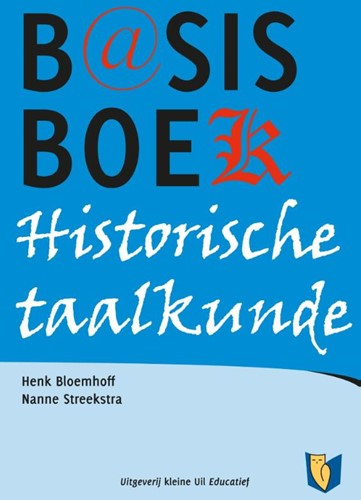 Basisboek historische taalkunde Basisboek historische taalkunde
