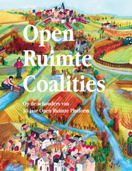 Open Ruimte Coalities Open Ruimte Coalities