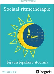 Sociaal-ritmetherapie bij een bipolaire stoornis Sociaal-ritmetherapie bij een bipolaire stoornis