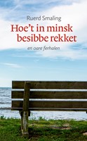 Hoe’t in minsk besibbe rekket Hoe’t in minsk besibbe rekket