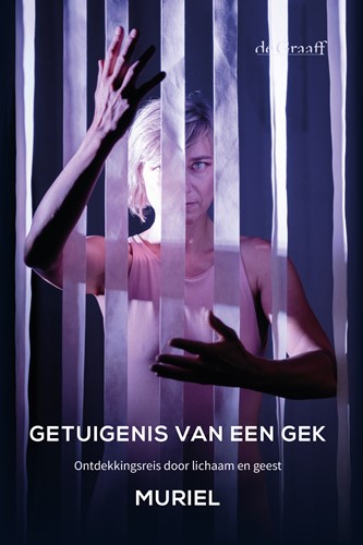 Getuigenis van een gek Getuigenis van een gek