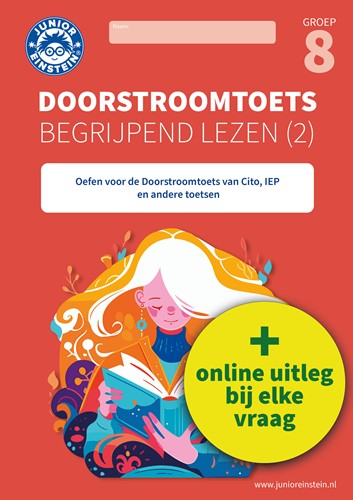 Doorstroomtoets Begrijpend lezen groep 8 deel 2 Doorstroomtoets Begrijpend lezen