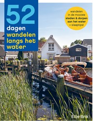 52-serie 52 dagen wandelen langs het water 52 dagen wandelen langs het water