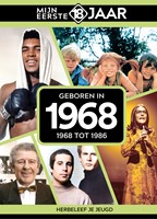 Mijn eerste 18 jaar Geboren in 1968 Geboren in 1968