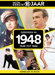 Mijn eerste 18 jaar Geboren in 1948 Geboren in 1948