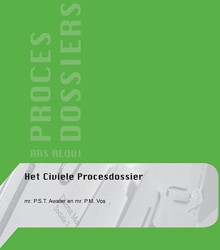Ars Aequi procesdossiers Het civiele procesdossier
