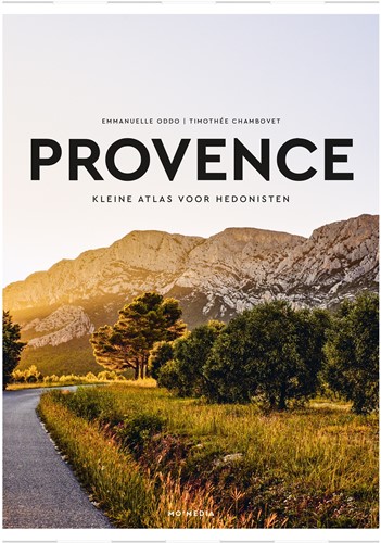 Kleine atlas voor hedonisten Provence Provence- kleine atlas voor hedonisten